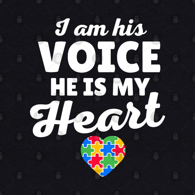 I Am His Voice He Is My Heart Autism by Illustradise